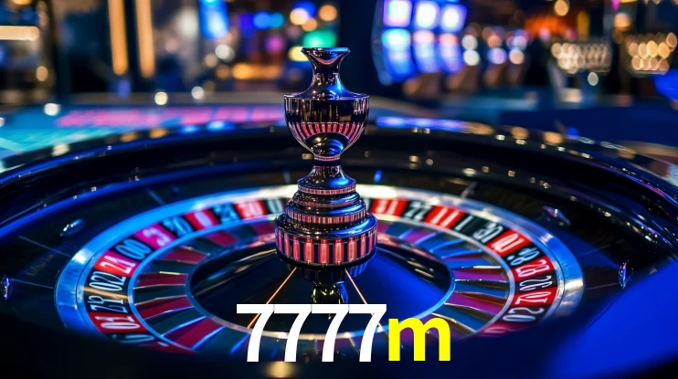 7777m: Jogos de Caça-Níqueis-Altas Recompensas, Roleta-Velocidade, Blackjack-Desafios Máximos